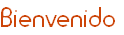 Bienvenido
